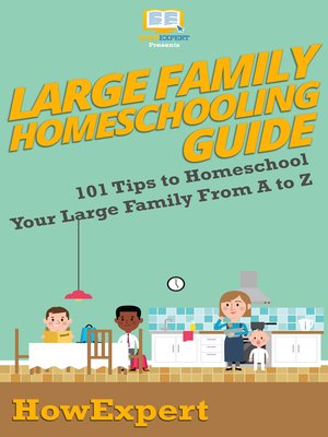cover image of Large Family Homeschooling Guide